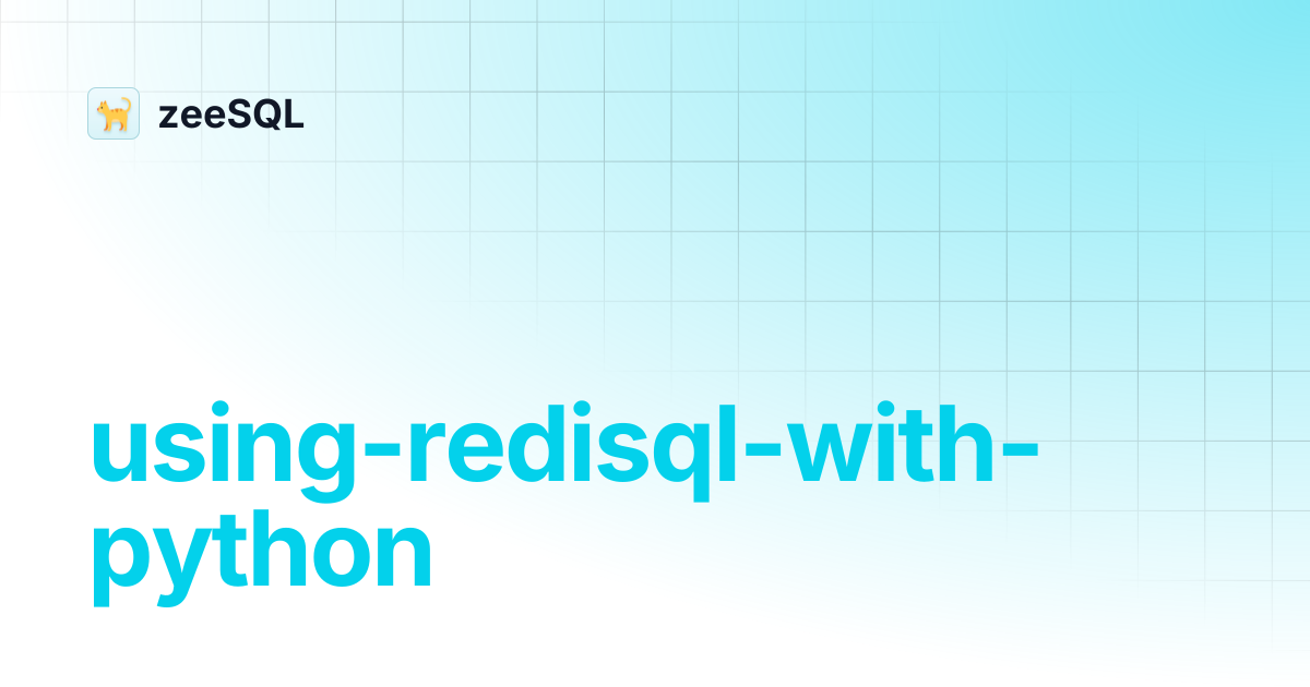 using-redisql-with-python | zeeSQL
