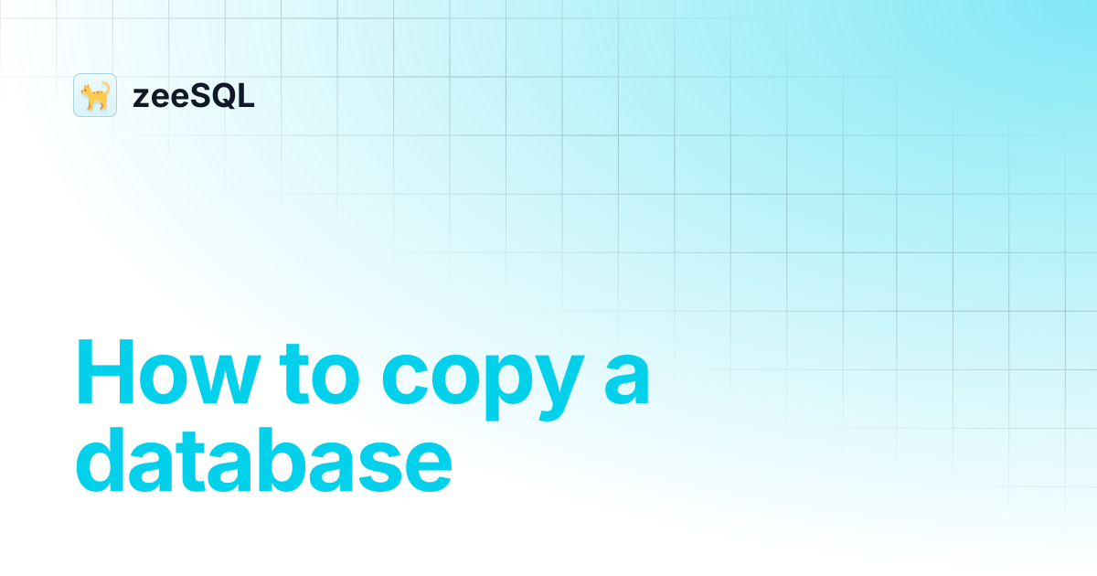 How to copy a database | zeeSQL